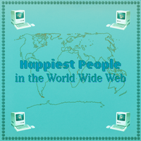 HAPPIEST PEOPLE IN THE WORLD WIDE WEB (DOUBLE LP 12 INCH VINYL)
